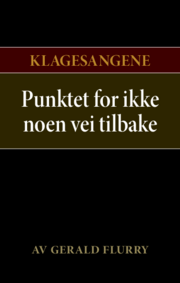 Klagesangene: Punktet for ikke noen vei tilbake