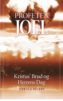 Profeten Joel: Kristus' Brud og Herrens Dag