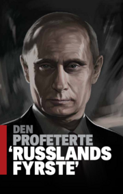 Den profeterte ‘Russlands fyrste’